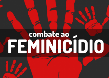 Dados da Secretaria de Segurança Pública constatam o aumento do feminicídio no Estado do Pará