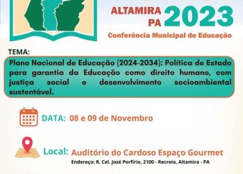Altamira realiza nesta quarta e quinta-feira a 5ª Conferência Municipal de Educação