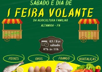Altamira realiza “I Feira Volante” neste sábado; confira local e horário