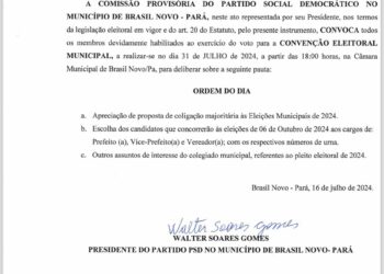 Brasil Novo: Edital de Convocação PSD – “Convenção Ordinária para Eleições Municipais”