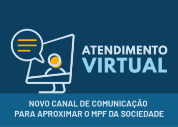 MPF no Pará inicia atendimento virtual ao cidadão