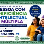 Semana Nacional da Pessoa com Deficiência terá caminhada, serviços de saúde e capacitação em Altamira